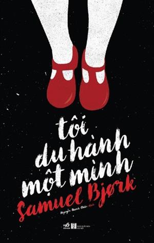  TÔI DU HÀNH MỘT MÌNH